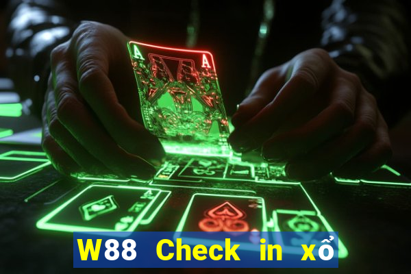 W88 Check in xổ số lớn