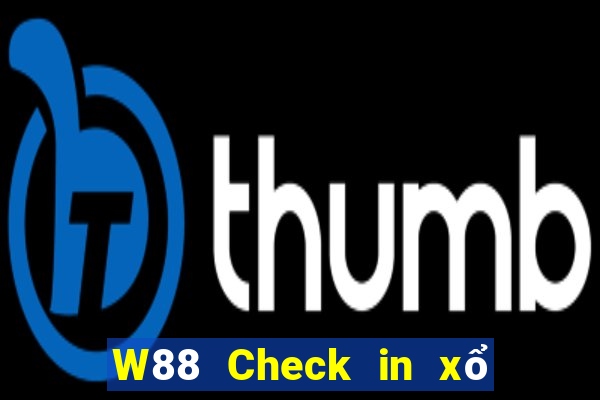 W88 Check in xổ số lớn