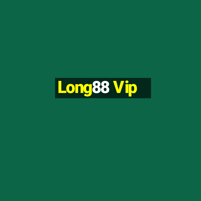 Long88 Vip