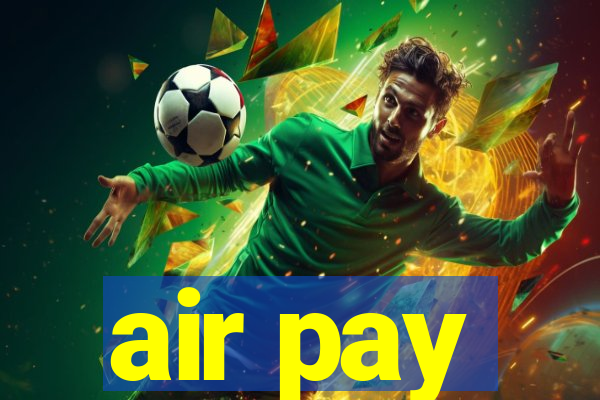 air pay