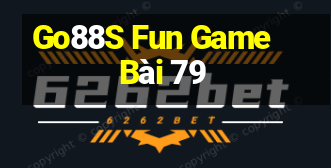 Go88S Fun Game Bài 79