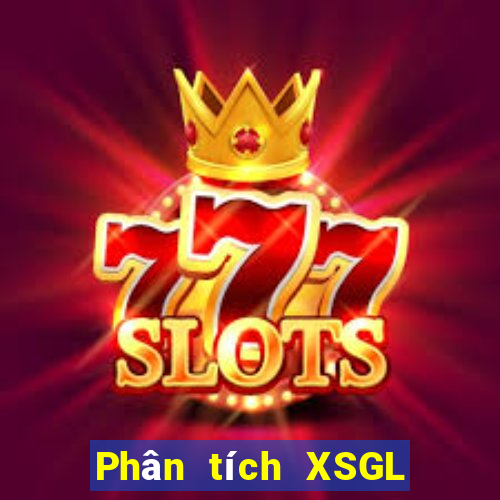 Phân tích XSGL ngày 18