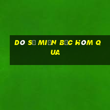 dò số miền bắc hôm qua