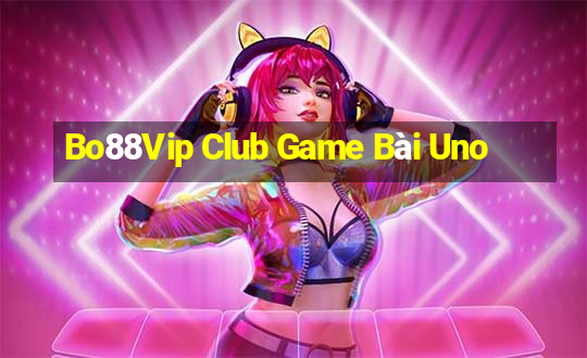 Bo88Vip Club Game Bài Uno