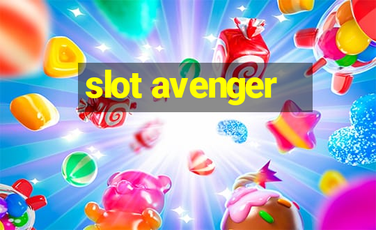 slot avenger