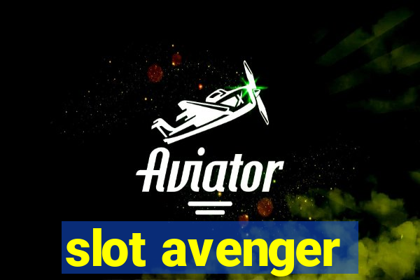 slot avenger