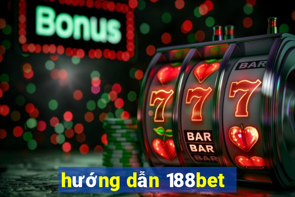 hướng dẫn 188bet