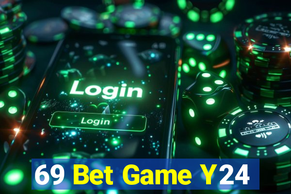 69 Bet Game Y24