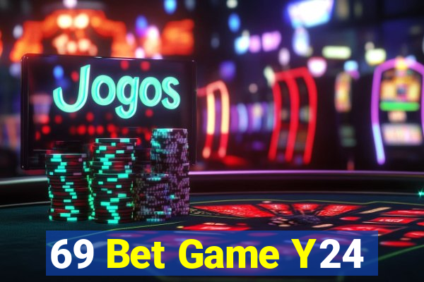 69 Bet Game Y24