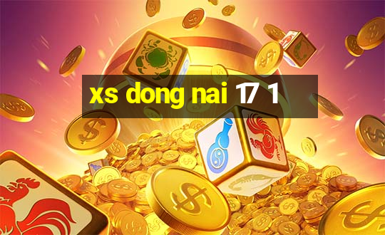 xs dong nai 17 1