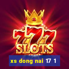 xs dong nai 17 1