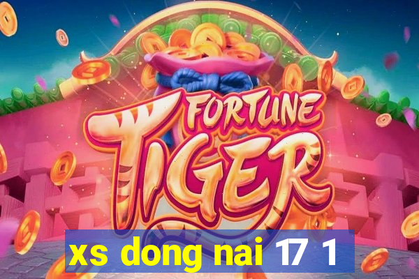 xs dong nai 17 1