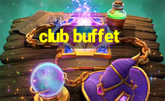 club buffet