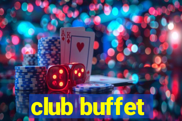 club buffet