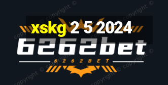 xskg 2 5 2024