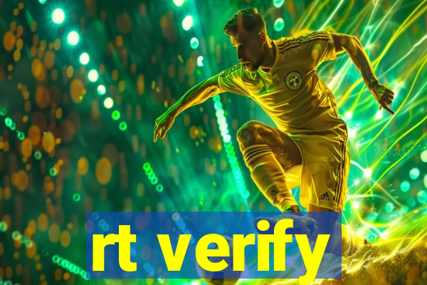 rt verify