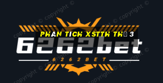 Phân tích XSTTH Thứ 3