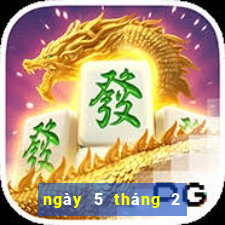 ngày 5 tháng 2 xổ số cà mau