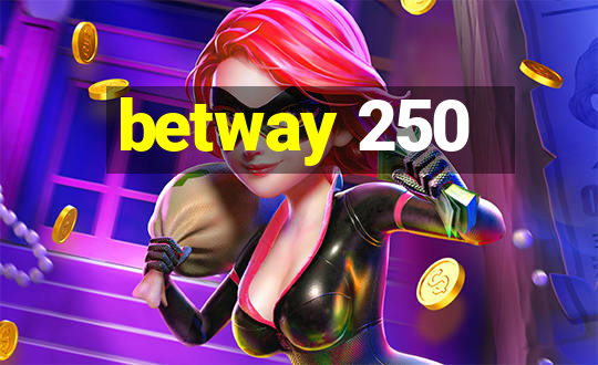 betway 250