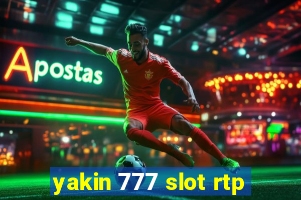 yakin 777 slot rtp