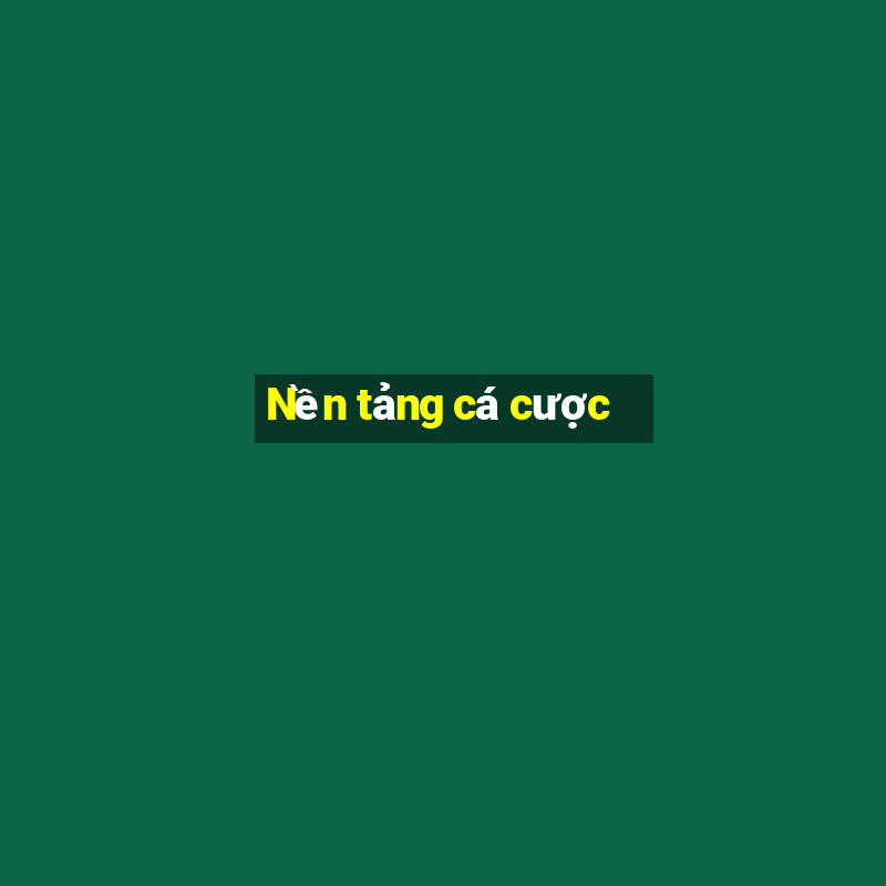 Nền tảng cá cược