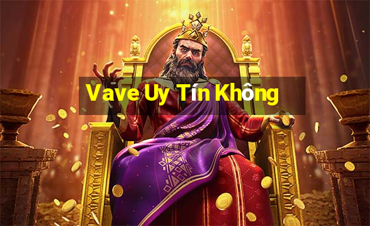 Vave Uy Tín Không