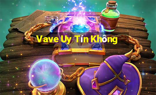 Vave Uy Tín Không