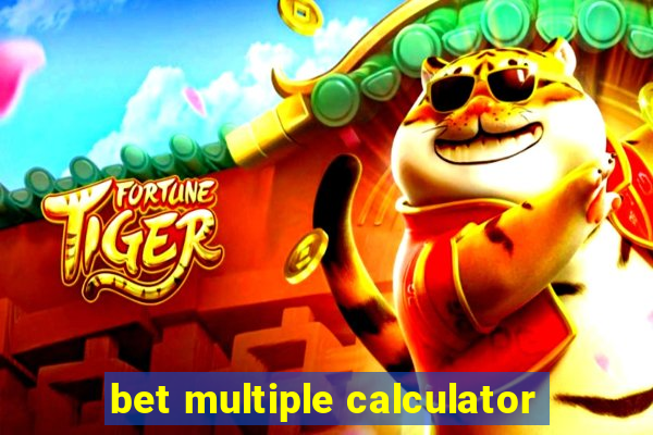 bet multiple calculator