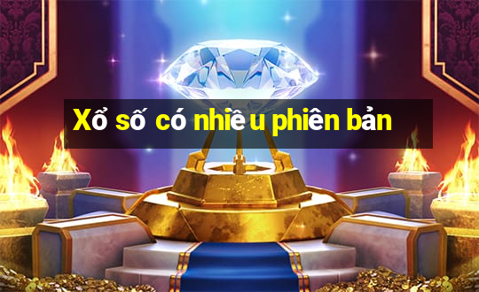 Xổ số có nhiều phiên bản