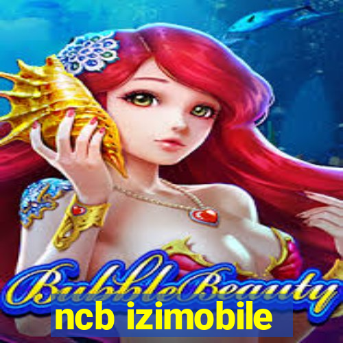 ncb izimobile