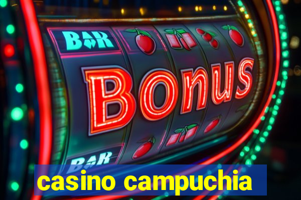 casino campuchia