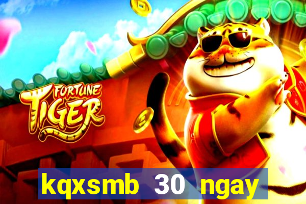 kqxsmb 30 ngay minh ngoc