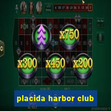 placida harbor club