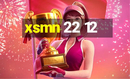 xsmn 22 12