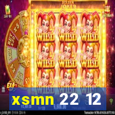 xsmn 22 12