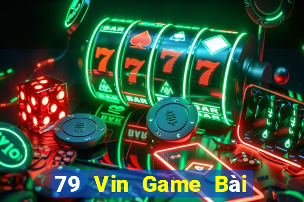 79 Vin Game Bài Tứ Sắc