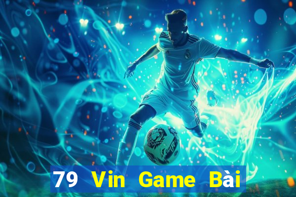 79 Vin Game Bài Tứ Sắc