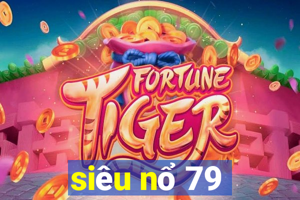 sieu no 79