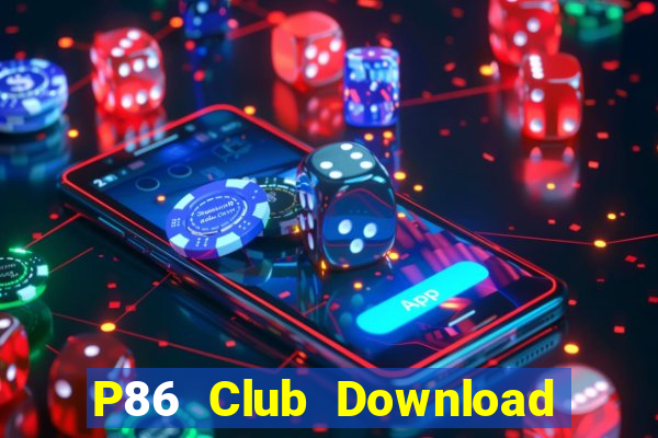 P86 Club Download Game Bài