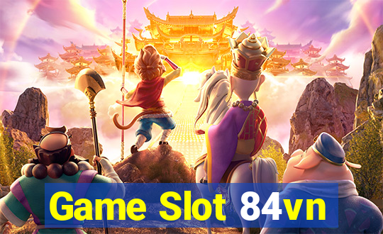 Game Slot 84vn