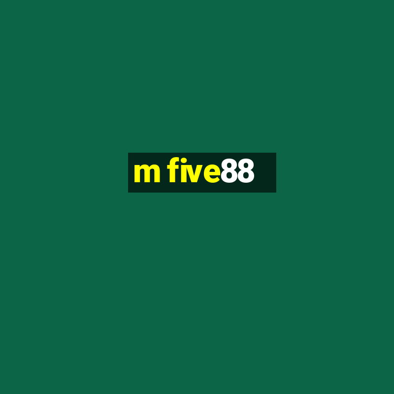 m five88