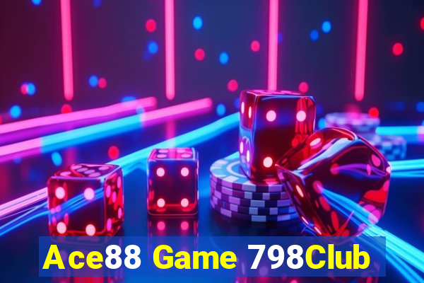 Ace88 Game 798Club