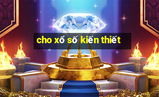 cho xổ số kiến thiết