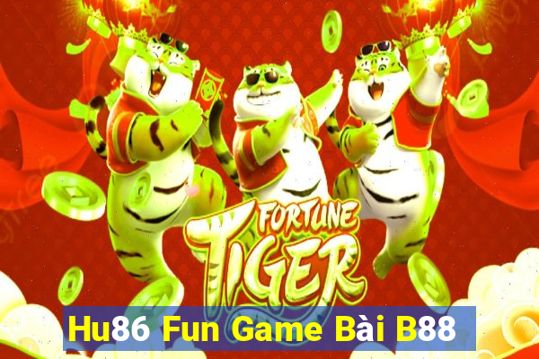 Hu86 Fun Game Bài B88