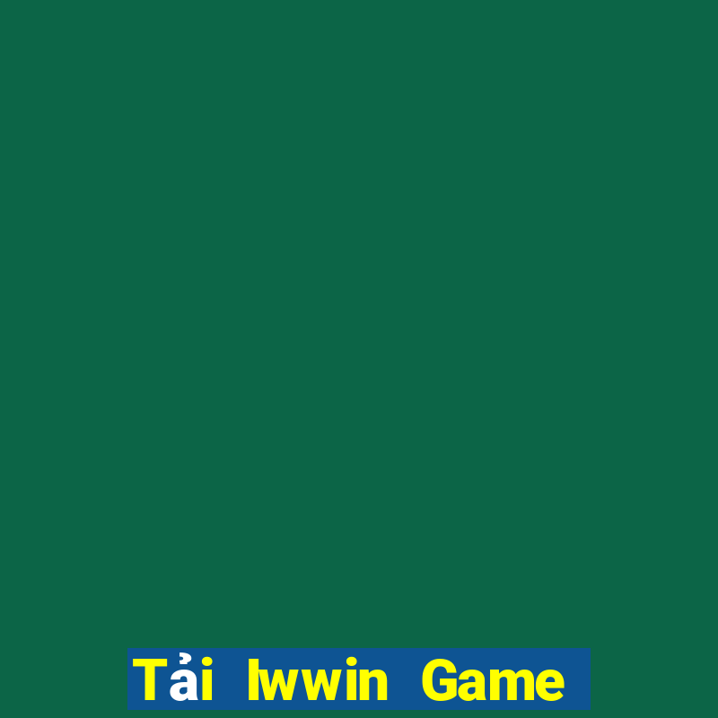 Tải Iwwin Game Bài Poker