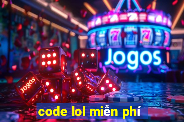 code lol miễn phí