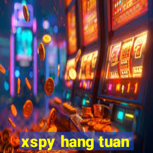 xspy hang tuan