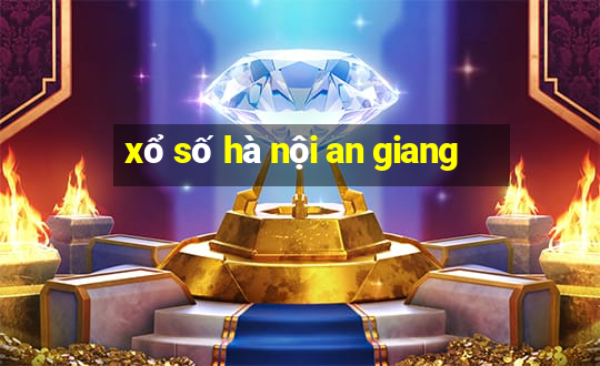 xổ số hà nội an giang