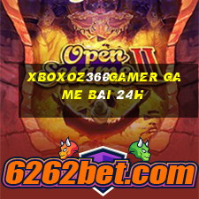 Xboxoz360Gamer Game Bài 24H