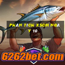 Phân tích XSCM ngày 10